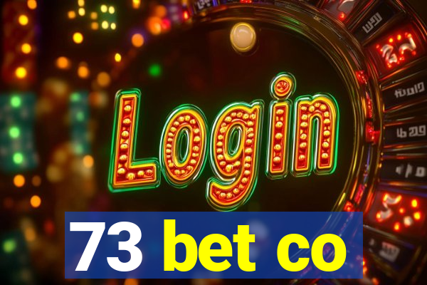73 bet co